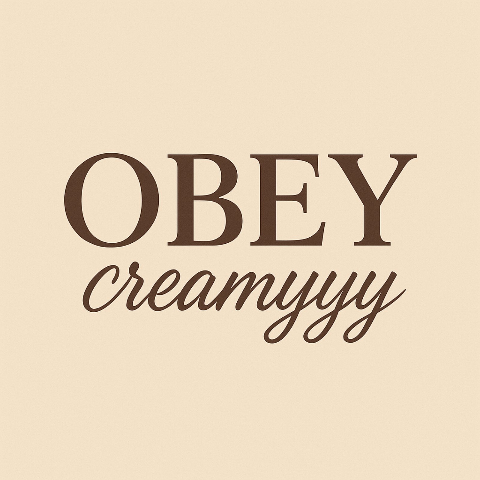 obeycreamy
